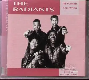 the Radiants - Baby You got it / The ultimate Collection