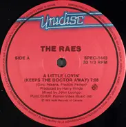 The Raes / E.G. Daily - A Little Lovin' (Keeps The Doctor Away) / Say It, Say It