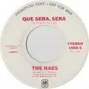 7inch Vinyl Single - The Raes - Que Sera, Sera