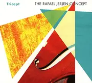 CD - The Rafael Jerjen Concept - Tricept - Digipak