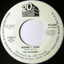 7inch Vinyl Single - The Raftsmen - Hands I Love / Haunted House - Promo Copy