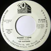 The Raftsmen - Hands I Love / Haunted House