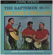 The Raftsmen - This Land Is Your Land