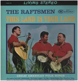 The Raftsmen - This Land Is Your Land