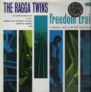 12'' - The Ragga Twins - Freedom Train