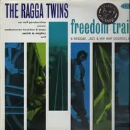 The Ragga Twins - Freedom Train