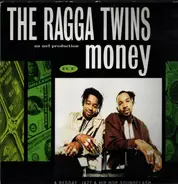 The Ragga Twins - Money