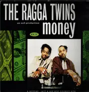 The Ragga Twins - Money