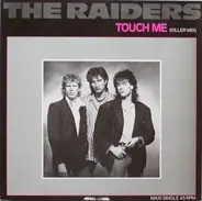 The Raiders - Touch Me (Killer Mix)