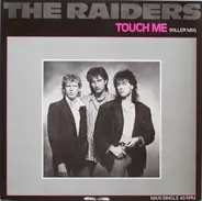 The Raiders - Touch Me (Killer Mix)