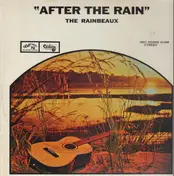 The Rainbeaux - After The Rain