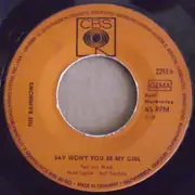7inch Vinyl Single - The Rainbows - It Must Be Love / Say Won´t You Be My Girl