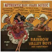 The Rainbow Valley Boys & Sweetheart - Authentic Bluegrass Music
