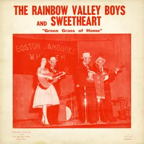 The Rainbow Valley Boys & Sweetheart - Green Grass Of Home