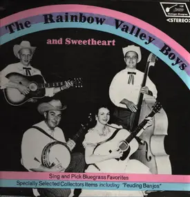 The Rainbow Valley Boys & Sweetheart - Sing and Pick Bluegrass Favorites