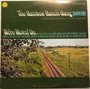 The Rainbow Ranch Boys - We're Movin' On
