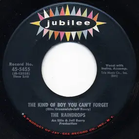 The Raindrops - The Kind Of Boy You Can't Forget / Even Though You Can't Dance