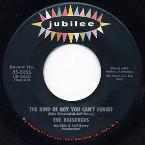 The Raindrops - The Kind Of Boy You Can't Forget / Even Though You Can't Dance