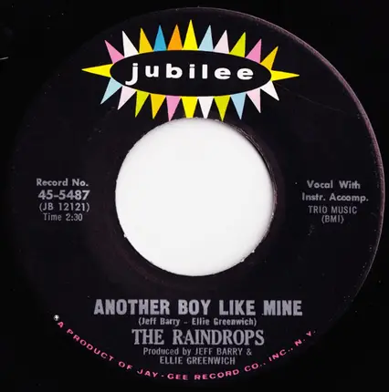 The Raindrops - One More Tear / Another Boy Like Mine