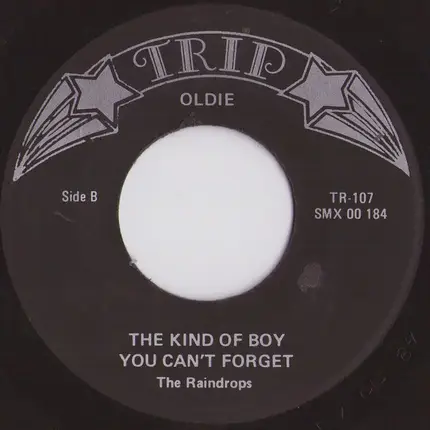 The Raindrops - What A Guy / The Kind Of Boy You Can't Forget