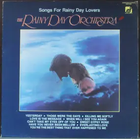 The Rainy Day Orchestra - Songs For Rainy Day Lovers