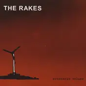 The Rakes - Automatic Volume