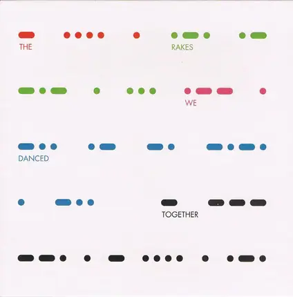 Rakes - We Danced Together