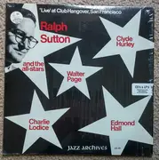 LP - The Ralph Sutton Quartet - Ralph Sutton And The All Stars Live At Club Hangover, San Francisco