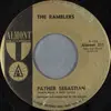 7inch Vinyl Single - The Ramblers - Father Sebastian