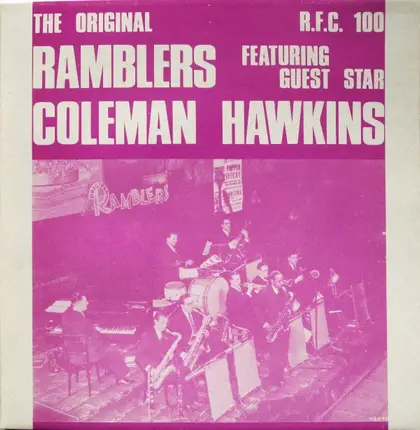 The Ramblers Featuring Guest Star Coleman Hawkins - Ramblers Live - Volume 1