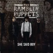 CD - The Ramblin' Puppets - She Said Boy - Digisleeve