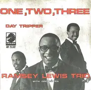 The Ramsey Lewis Trio - One, Two, Three / Day Tripper