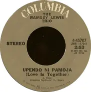 The Ramsey Lewis Trio - Upendo Ni Pamoja (Love Is Together)