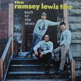 Ramsey Lewis - Bach to the Blues