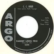 The Ramsey Lewis Trio - C.C. Rider / Consider The Source