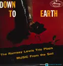 LP - The Ramsey Lewis Trio - Down To Earth - Mono