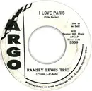 7inch Vinyl Single - The Ramsey Lewis Trio - I Love Paris / Song Of India