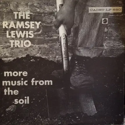 The Ramsey Lewis Trio - More Music from the Soil
