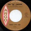 7inch Vinyl Single - The Ramsey Lewis Trio - The 'In' Crowd - Brown label