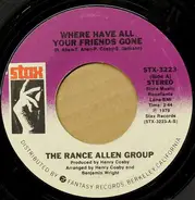 The Rance Allen Group - Where Have All Your Friends Gone