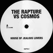 The Rapture - House of Jealous Lovers