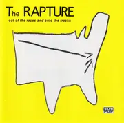 CD - The Rapture - Out Of The Races And Onto The Tracks - EP