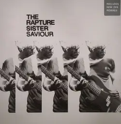 The rapture sister saviour (the dfa remixes)