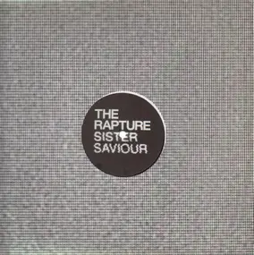 The Rapture - Sister Saviour