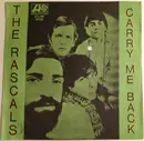 7inch Vinyl Single - The Rascals - Carry Me Back - No Cover