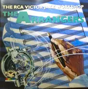 The RCA Victor Jazz Workshop - The Arrangers