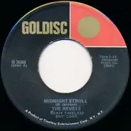 The Re-Vels / The Dubs - Midnight Stroll / Be Sure (My Love)