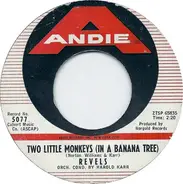 The Re-Vels - Two Little Monkeys (In A Banana Tree)