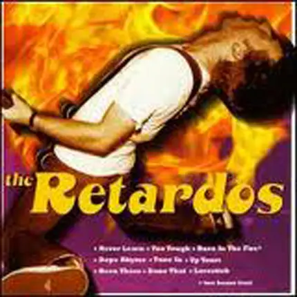 The Retardos - The Retardos
