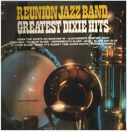 The Reunion Jazz Band - Greatest Dixie Hits